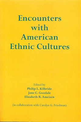 Encounters with American Ethnic Cultures