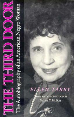 The Third Door: The Autobiography of an American Negro Woman (Library of Alabama Classics)