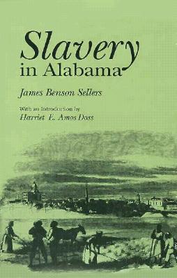 Slavery in Alabama (Library Alabama Classics)