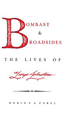 Bombast And Broadsides: George Johnstone, 1730-1787