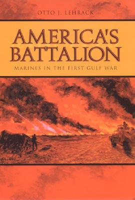 Image for America's Battalion: Marines in the First Gulf War