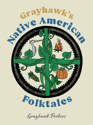 Image for Grayhawk's Native American Folktales Grayhawk's Native American Folktales