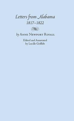 Letters from Alabama, 18171822 (Library of Alabama Classics)