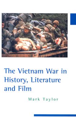 The Vietnam War in History, Literature and Film