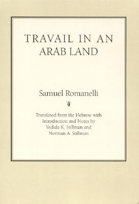 Travail In An Arab Land (Judaic Studies Series)