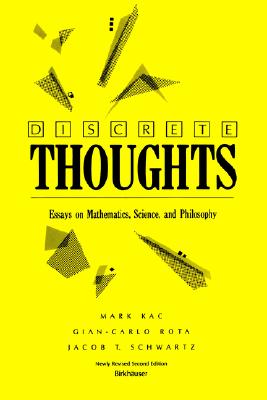 Discrete Thoughts. Essays on Mathematics, Science, and Philosophy