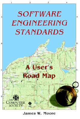 Software Engineering Standards: A User's Road Map