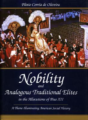 Image for Nobility and Analogous Traditional Elites: A Theme Illuminating American Social History Nobility and Analogous Traditional Elites: A Theme Illuminating American Social History