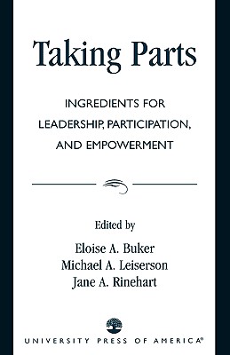 Taking Parts: Ingredients for Leadership, Participation, and Empowerment