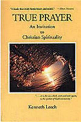 Image for True Prayer: An Invitation to Christian Spirituality