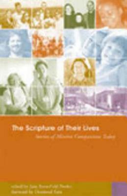 The Scripture of Their Lives: Stories of Mission Companions Today