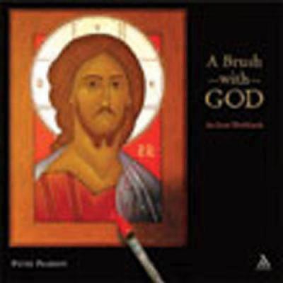 Brush with God: An Icon Workbook