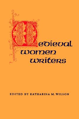Image for Medieval Women Writers
