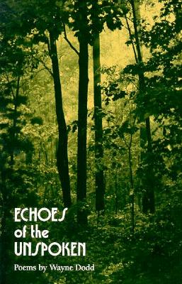 Echoes of the Unspoken (Contemporary Poetry Series)