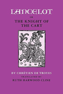 Lancelot; or, The Knight of the Cart