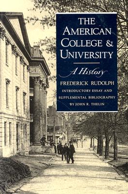 The American College and University: A History