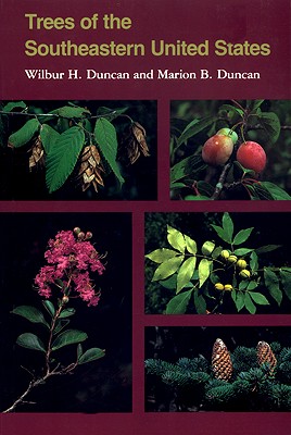Trees of the Southeastern United States (Wormsloe Foundation Publication Ser.)
