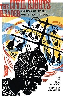 Image for The Civil Rights Reader: American Literature from Jim Crow to Reconciliation