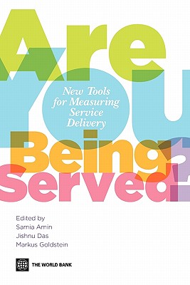 Are You Being Served: New Tools for Measuring Service Delivery