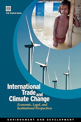 International Trade and Climate Change: Economic, Legal, and Institutional Perspectives (Environment and Sustainable Development)