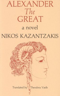 ALEXANDER THE GREAT A Novel