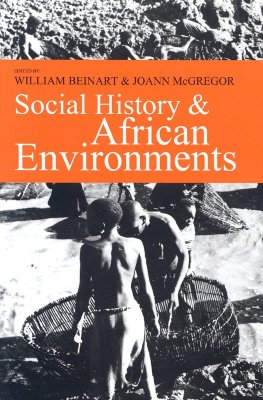 Social History and African Environments (Ecology & History)