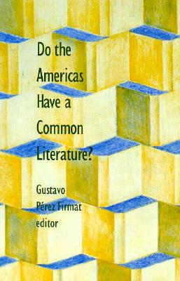 Do the Americas Have a Common Literature