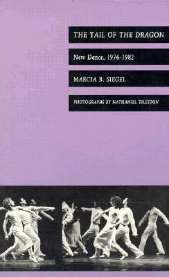 The Tail of the Dragon: New Dance, 1976-1982