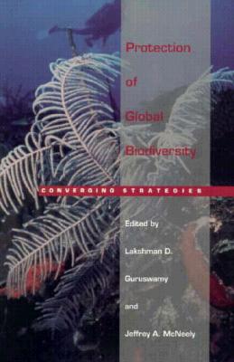 Protection of Global Biodiversity: Converging Strategies
