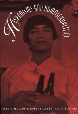 Hispanisms and Homosexualities (Series Q)