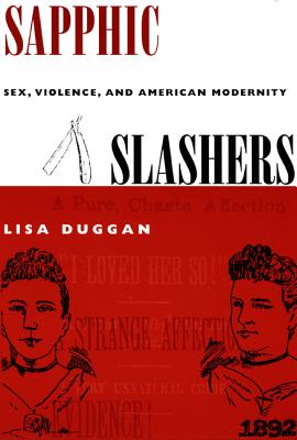 Image for Sapphic Slashers: Sex, Violence, and American Modernity
