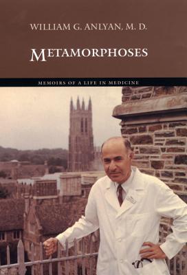 Image for Metamorphoses: Memoirs of a Life in Medicine