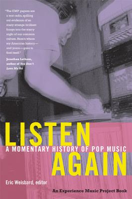 Listen Again: A Momentary History of Pop Music (Experience Music Project)
