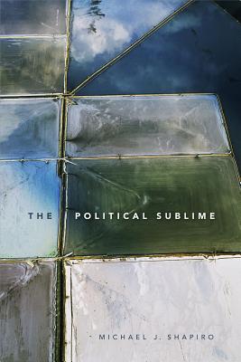 The Political Sublime (Thought in the Act)
