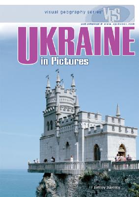 Image for Ukraine In Pictures (Visual Geography Series) Ukraine In Pictures (Visual Geography Series)