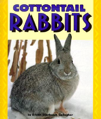 Cottontail Rabbits (Pull Ahead Books Animals)