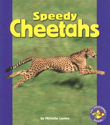 Speedy Cheetahs (Pull Ahead Books Animals)