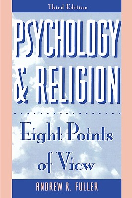 Psychology and Religion: Eight Points of View (Littlefield Adams Quality Paperbacks)