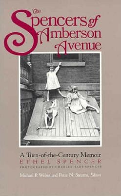 The Spencers of Amberson Avenue: A Turn-of-the-Century Memoir