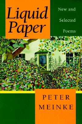 Liquid Paper: New and Selected Poems (Pitt Poetry Series)