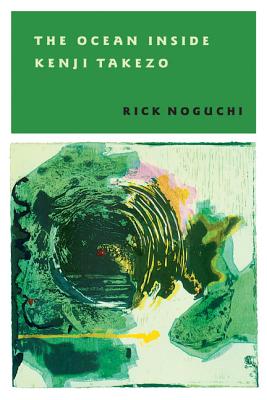 The Ocean Inside Kenji Takezo (Pitt Poetry Series)