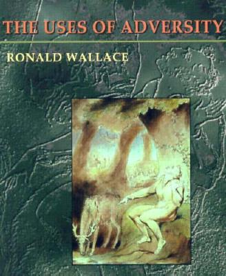 Uses Of Adversity (Pitt Poetry Series)