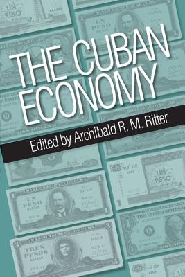 the Cuban Economy (Volume 31) (Pitt Latin American Series)