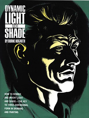 Image for Dynamic Light and Shade (Practical Art Books) Dynamic Light and Shade (Practical Art Books)