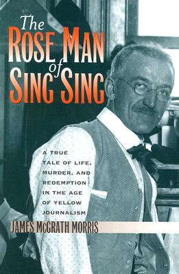 The Rose Man of Sing Sing