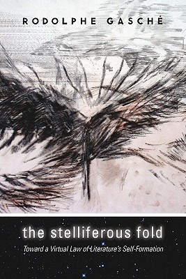 Image for The Stelliferous Fold: Toward a Virtual Law of Literature's Self-Formation