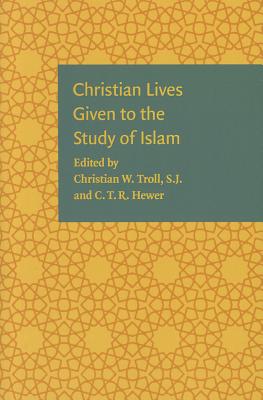 Christian Lives Given to the Study of Islam