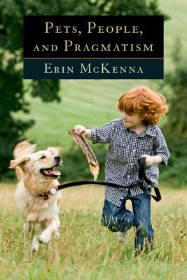 Pets, People, and Pragmatism (American Philosophy)