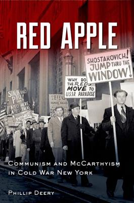 Red Apple Communism and McCarthyism in Cole War New York