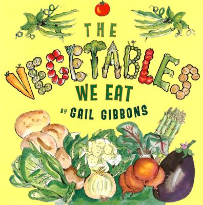 Image for The Vegetables We Eat